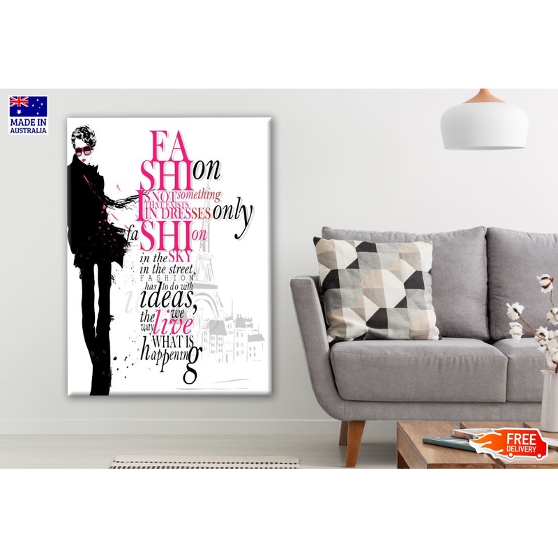 Fashion Quote Art Print 100% Australian Made
